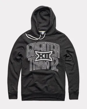 Big 12 Greater than 12 Black Hoodie