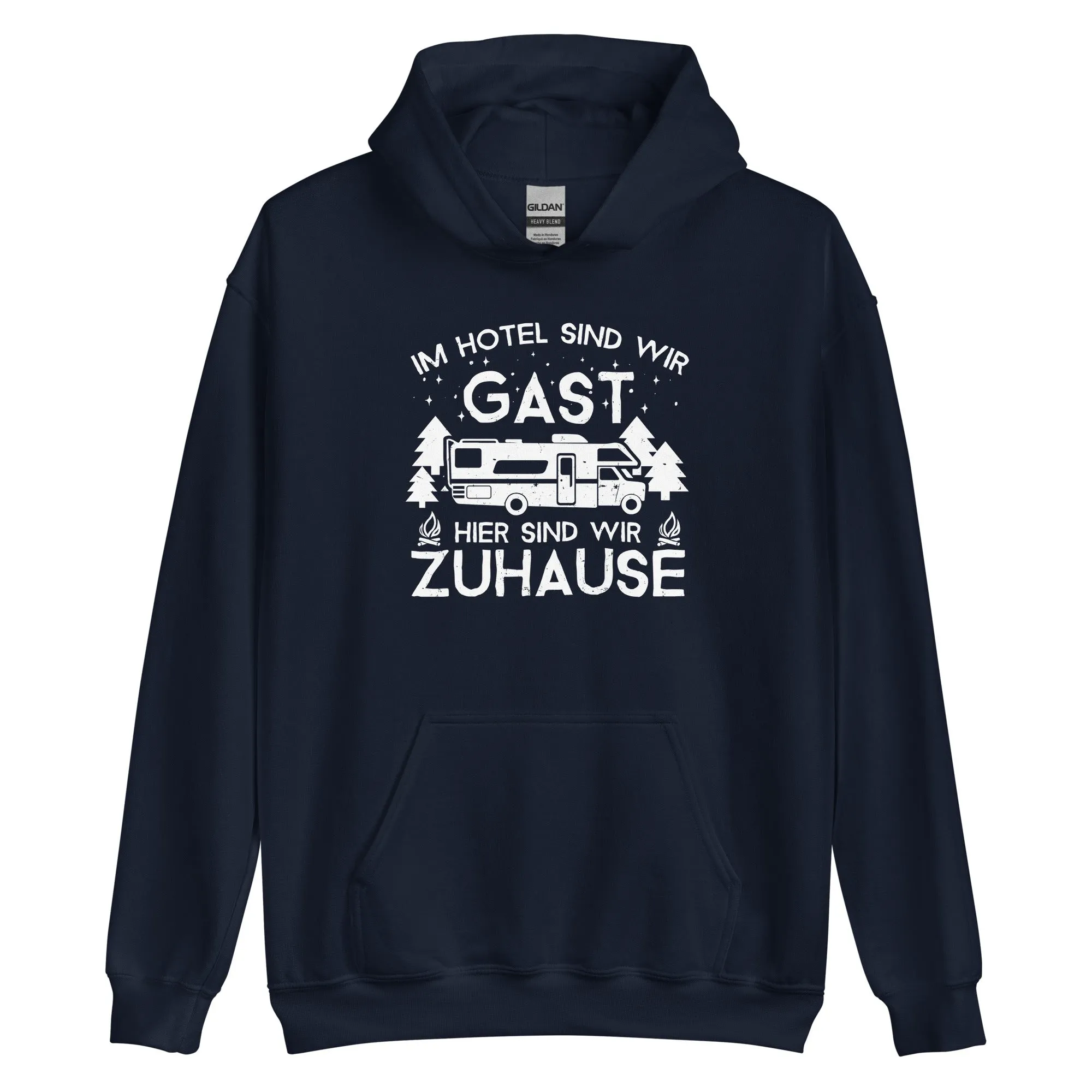 Im Hotel zu Gast - Hier zuhause - Unisex Hoodie