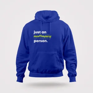 Just An Ordinary Person Hoodie